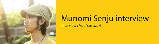 Muneomi Senju interview